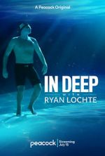 Watch In Deep with Ryan Lochte Gomovies123