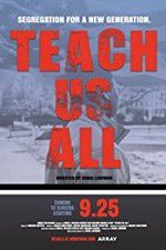 Watch Teach Us All Gomovies123