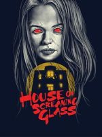 Watch House of Screaming Glass Gomovies123