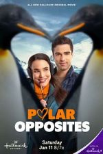 Watch Polar Opposites Gomovies123