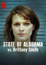 Watch State of Alabama vs. Brittany Smith (Short 2022) Gomovies123