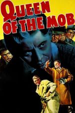 Watch Queen of the Mob Gomovies123