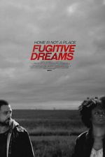 Watch Fugitive Dreams Gomovies123