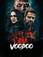 Watch Bad Voodoo Gomovies123