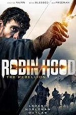 Watch Robin Hood The Rebellion Gomovies123