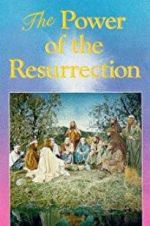 Watch The Power of the Resurrection Gomovies123