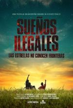 Watch Sueos Ilegales Gomovies123
