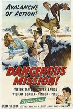Watch Dangerous Mission Gomovies123