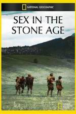 Watch National Geographic Sex In The Stone Age Gomovies123