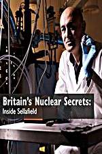 Watch Britains Nuclear Secrets Inside Sellafield Gomovies123
