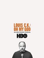 Watch Louis C.K. Oh My God Gomovies123