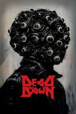 Watch Dead by Dawn Gomovies123