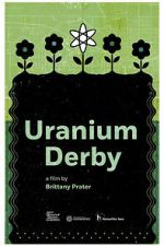 Watch Uranium Derby Gomovies123