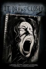 Watch It Draws Closer Gomovies123