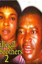 Watch Illegal Brothers 2 Gomovies123