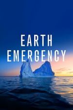 Watch Earth Emergency Gomovies123