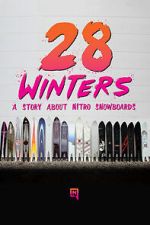 Watch 28 Winters: A Nitro Snowboard Story Gomovies123