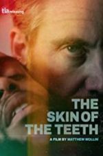 Watch The Skin of the Teeth Gomovies123