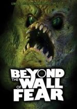 Watch Beyond the Wall of Fear Gomovies123