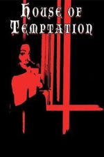 Watch House of Temptation Gomovies123