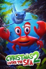 Watch Christmas Under the Sea 2 Gomovies123