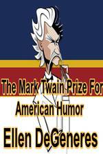 Watch The Mark Twain Prize: Ellen DeGeneres Gomovies123