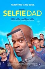 Watch Selfie Dad Gomovies123