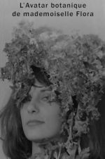 Watch The Botanical Avatar of Mademoiselle Flora Gomovies123