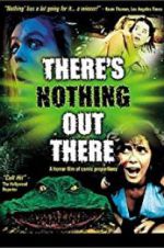 Watch There\'s Nothing Out There Gomovies123