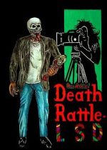 Watch Death Rattle LSD Gomovies123