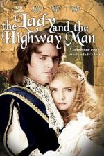 Watch The Lady and the Highwayman Gomovies123