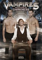 Watch Vampires: Brighter in Darkness Gomovies123