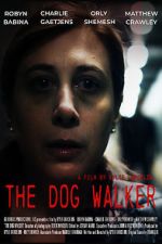 Watch The Dog Walker Gomovies123
