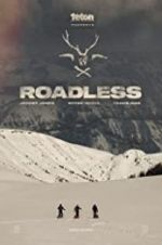 Watch Roadless Gomovies123