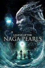 Watch Legend of the Naga Pearls Gomovies123
