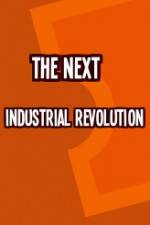 Watch The Next Industrial Revolution Gomovies123