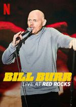Watch Bill Burr: Live at Red Rocks (TV Special 2022) Gomovies123