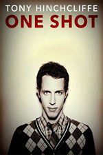 Watch Tony Hinchcliffe: One Shot Gomovies123