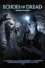 Watch Echoes of Dread Gomovies123