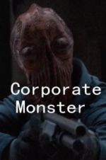 Watch Corporate Monster Gomovies123