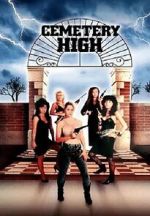 Watch Cemetery High Gomovies123