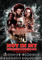 Watch Not in My Neighbourhood Gomovies123