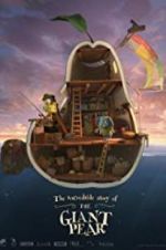 Watch The Giant Pear Gomovies123