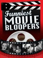 Watch Funniest Movie Bloopers Gomovies123