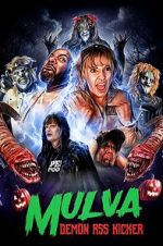 Watch Mulva: Demon Ass Kicker Gomovies123