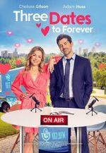 Watch Three Dates to Forever Gomovies123