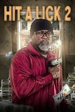 Watch Hit A Lick 2 Gomovies123