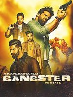 Watch Gangster Vs State Gomovies123