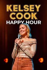 Watch Kelsey Cook: Happy Hour Gomovies123
