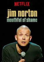 Watch Jim Norton: Mouthful of Shame (TV Special 2017) Gomovies123